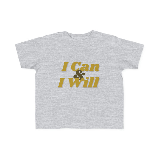 I Can & I Will Fine Jersey Tee